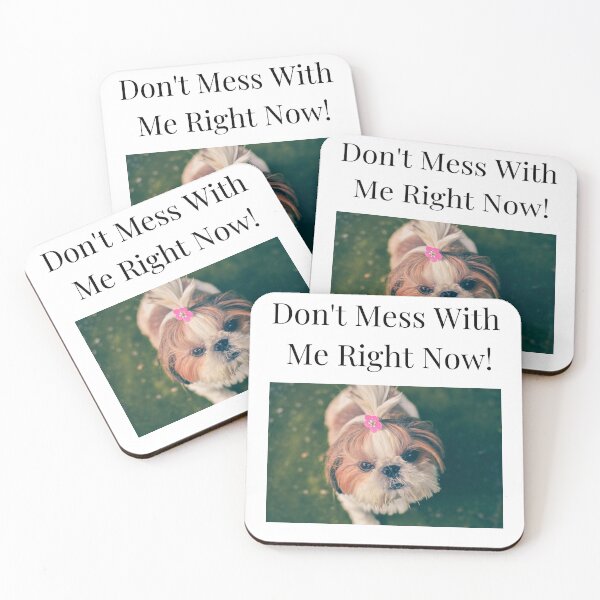 Item preview, Don't Mess With Me Right Now! Custom Dog Shirt, Comfort Colors Shirt, Personalized Dog Shirt, Dog Lovers Shirt, Gift for Mom, Gift for Her, Gift for Him designed and sold by blantz2.