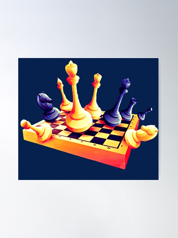 Chess Poster, King Of The Chess - Pawns Are The Soul Of The Game -  FridayStuff