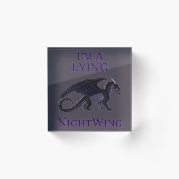 I'm a Lying NightWing Acrylic Block