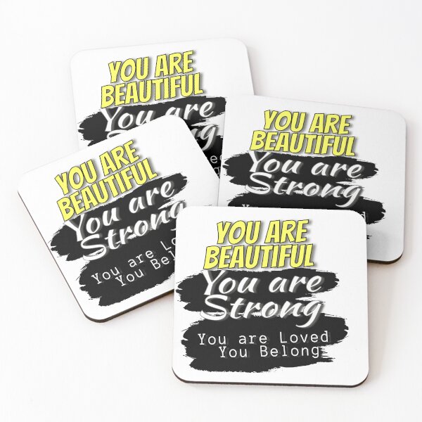 Item preview, You are Beautiful You are Strong You are Loved You Belong designed and sold by urgentbuy.