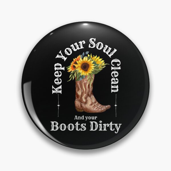 Item preview, Keep your soul clean and your boots Dirty  designed and sold by Little Foot Farm Merch Shop.