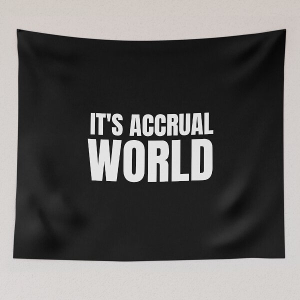 Item preview, It's accrual world designed and sold by TomorrowQuotes.