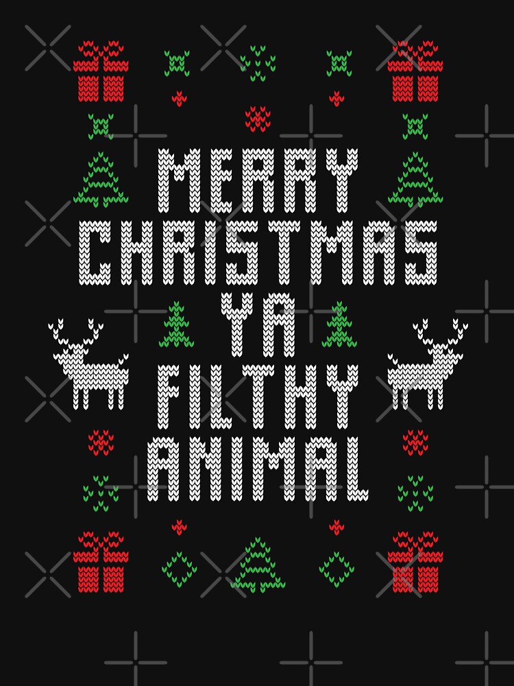 Discover Merry Christmas Ya Filthy Animal Ugly Christmas Sweater Lightweight Sweatshirts