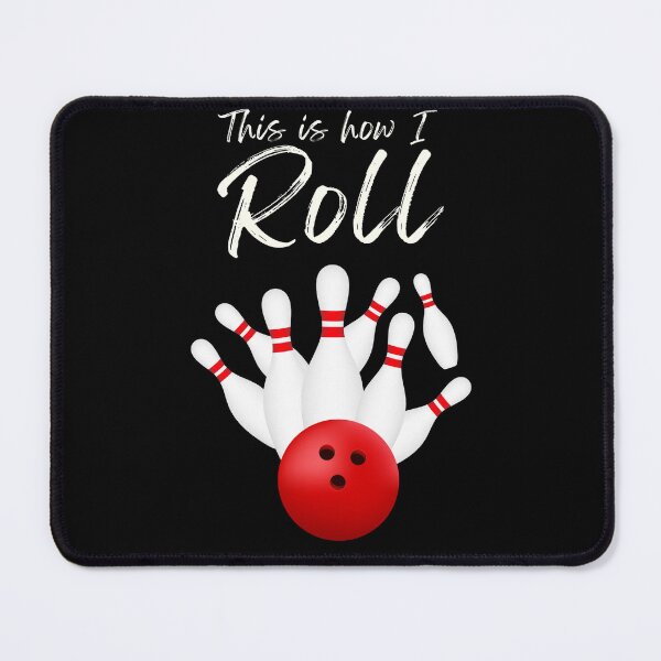 Item preview, This is how I Roll designed and sold by Oreo2020 Creations.