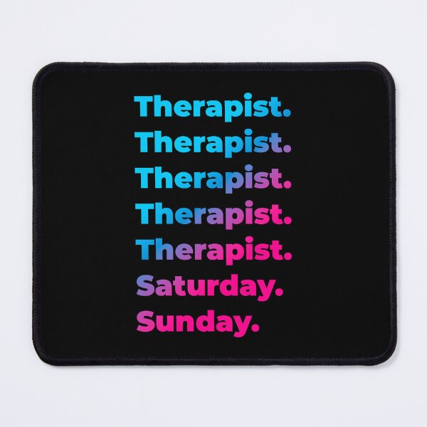 Item preview, Therapist. Saturday. Sunday. designed and sold by SVPOD.