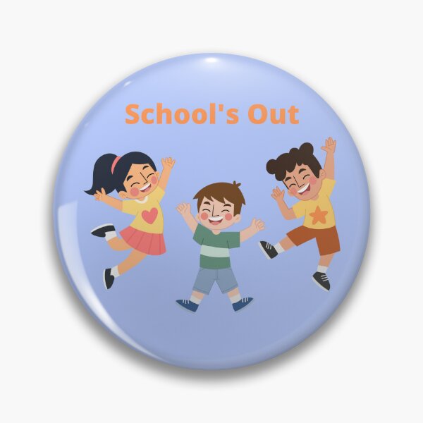 Item preview, School's Out designed and sold by FlowersEmpowers.