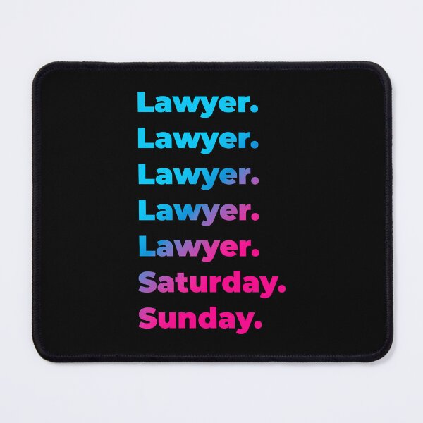 Item preview, Lawyer. Saturday. Sunday. designed and sold by SVPOD.