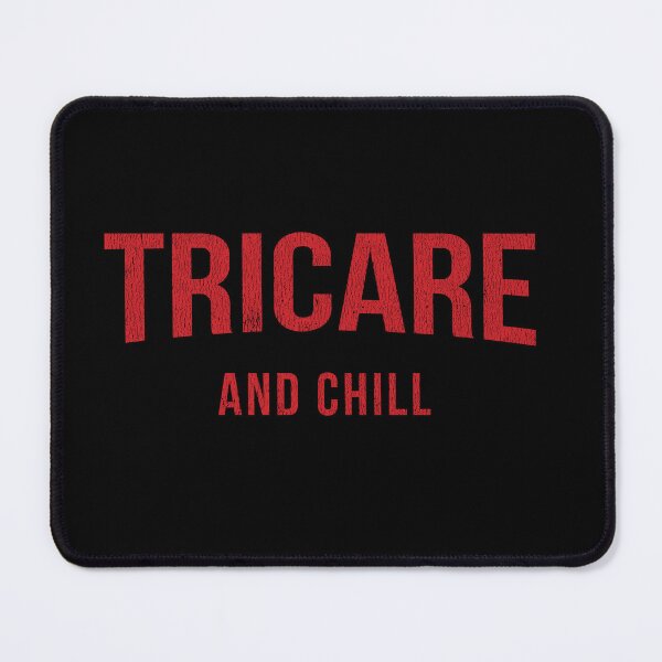 Item preview, Tricare and Chill - Funny Military Veteran Saying designed and sold by 461VCC.