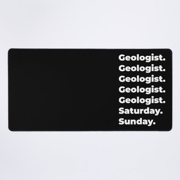 Item preview, Geologist saturday and sunday designed and sold by SVPOD.