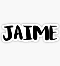 JAIME Sticker