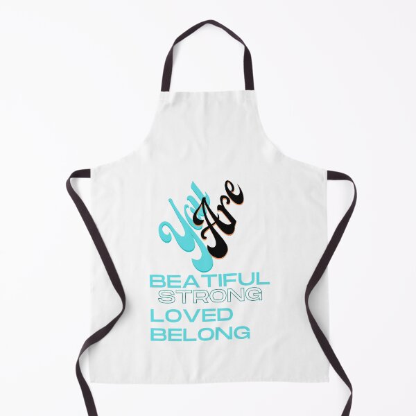 Item preview, you are beautiful you are strong you are loved you belong designed and sold by Huluhub.