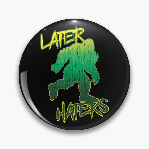 Item preview, Later Haters designed and sold by dustbrain.