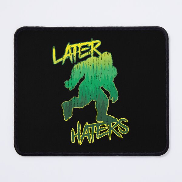 Item preview, Later Haters designed and sold by dustbrain.