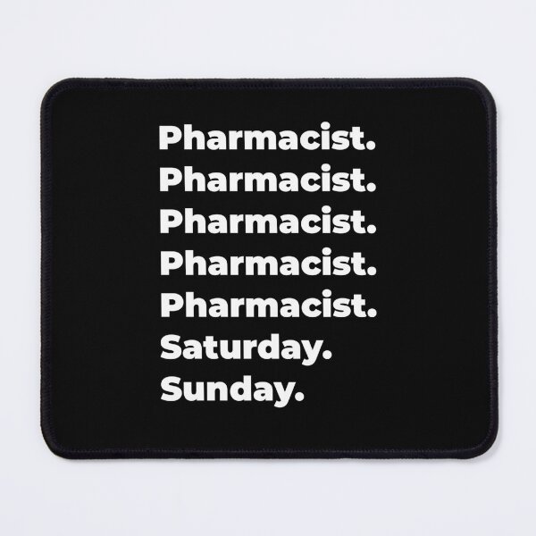Item preview, Pharmacist saturday and sunday designed and sold by SVPOD.