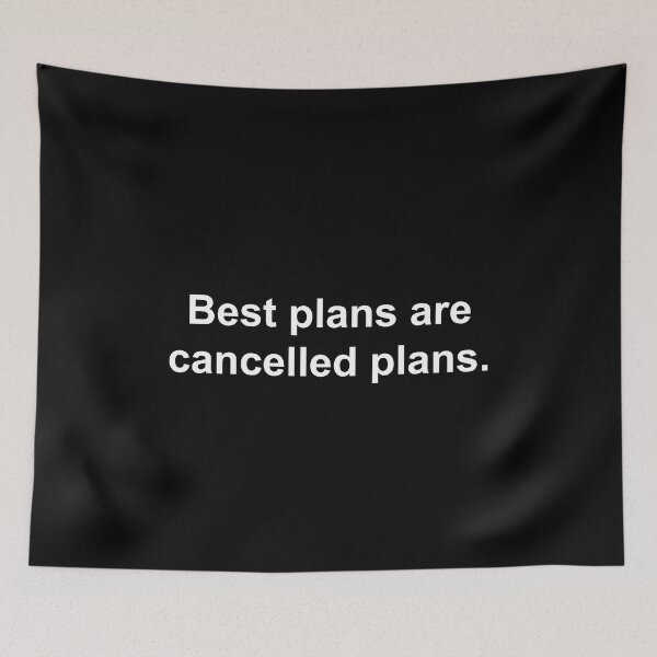 Item preview, Best plans are cancelled plans. designed and sold by Family-Shop.