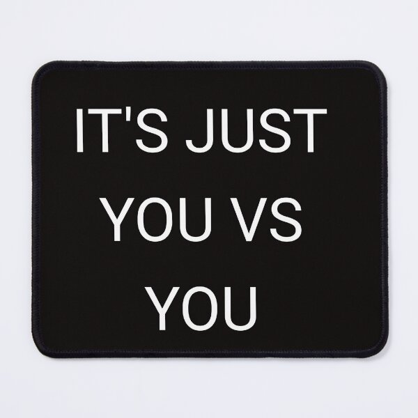 Item preview, It's just you vs you designed and sold by Itaxi.