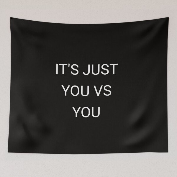 Item preview, It's just you vs you designed and sold by Itaxi.