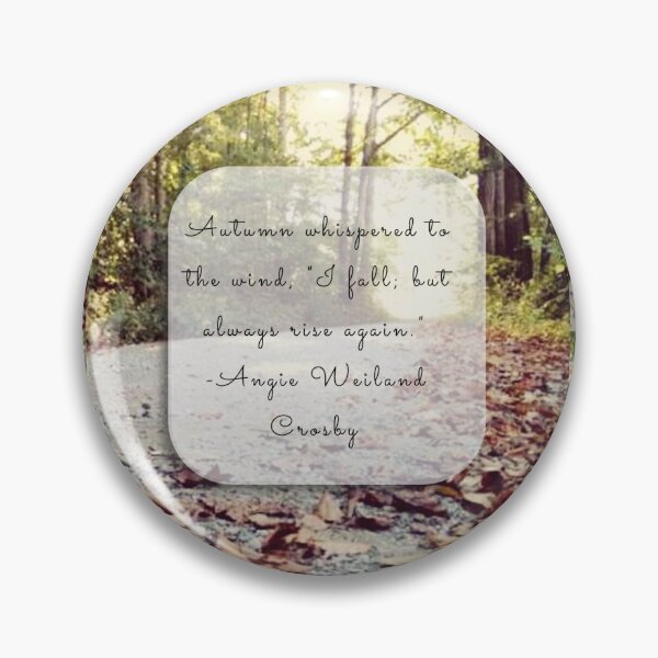 Item preview, Fallen Leaves Autumn Scene, Quote Rise Fall designed and sold by Grey Robinson.