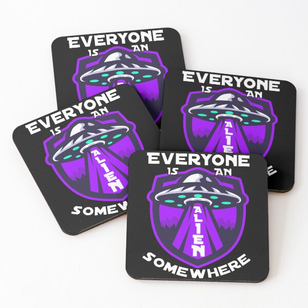 Item preview, Everyone Is An Alien Somewhere Spaceship Abductions Travels Funny Saying designed and sold by Sonatablue.