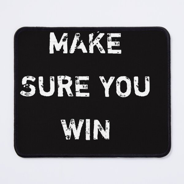 Item preview, Make sure you win designed and sold by Itaxi.