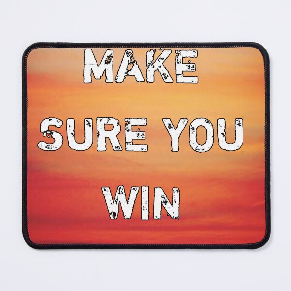 Item preview, Make sure you win designed and sold by Itaxi.