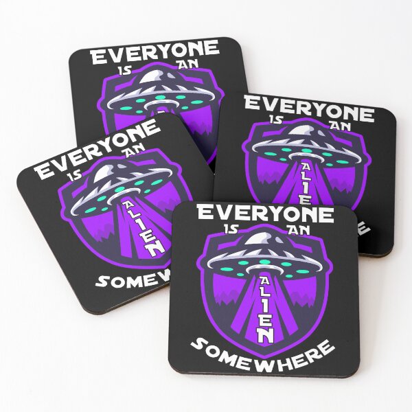 Item preview, Everyone Is An Alien Somewhere Alien Abductions Funny Saying designed and sold by Sonatablue.