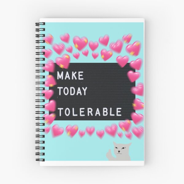 Item preview, Make today tolerable designed and sold by cortbart.