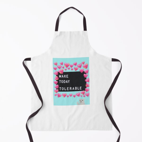 Item preview, Make today tolerable designed and sold by cortbart.