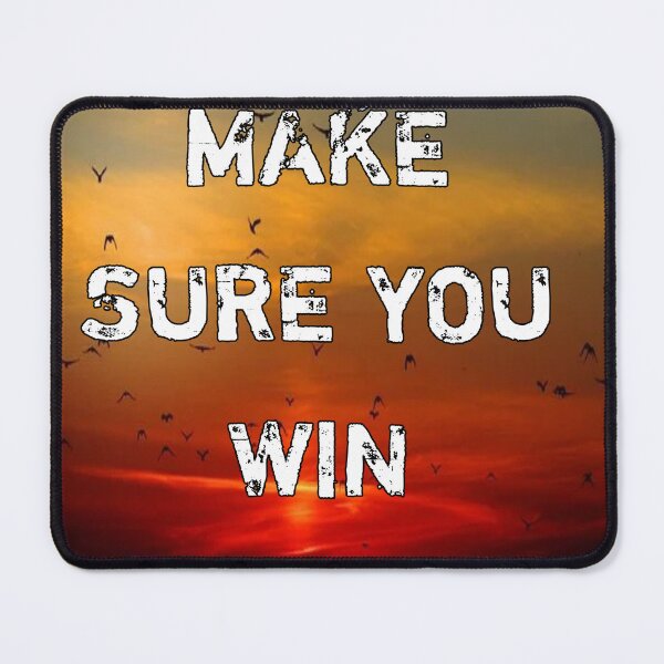 Item preview, Make sure you win designed and sold by Itaxi.