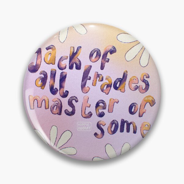 Item preview, Jack of all trades, master of some designed and sold by Hippie Hooray.