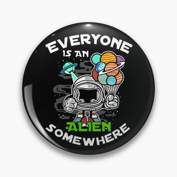 Item preview, Everyone Is An Alien Somewhere Funny Alien Abductions In A Spacesuit Stories  designed and sold by Sonatablue.