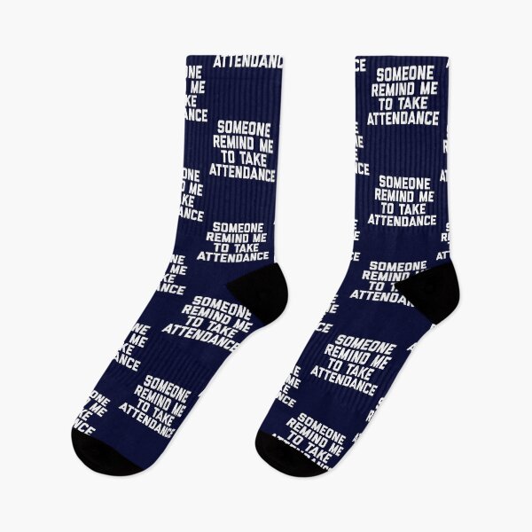 Item preview, Copy of Someone Remind Me To Take Attendance designed and sold by blueprint198686.
