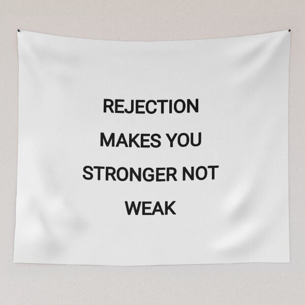 Item preview, Rejections make you stronger not weak designed and sold by Itaxi.