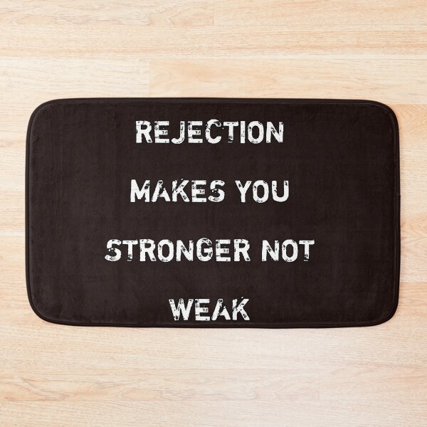 Item preview, Copy of Rejections make you stronger not weak designed and sold by Itaxi.