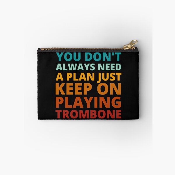 Item preview, You Don't Always Need a Plan Just Keep on Playing Trombone designed and sold by Crafty-Mornings.