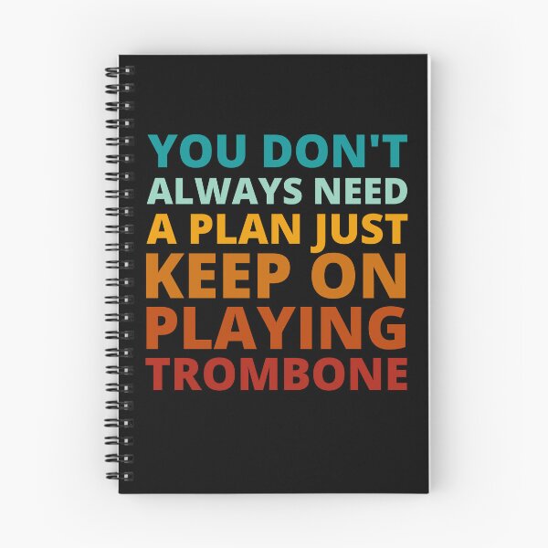 Item preview, You Don't Always Need a Plan Just Keep on Playing Trombone designed and sold by Crafty-Mornings.