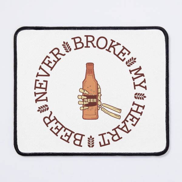 Item preview, Beer Never Broke My Heart designed and sold by CakmakShop.