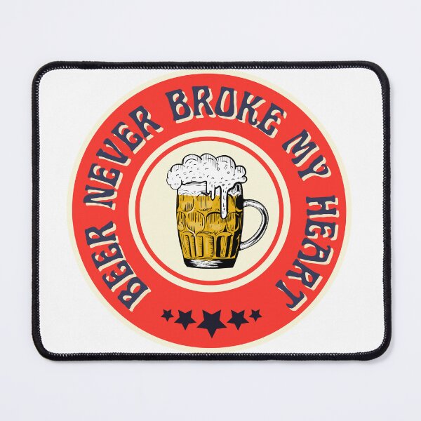 Item preview, Beer Never Broke My Heart designed and sold by CakmakShop.