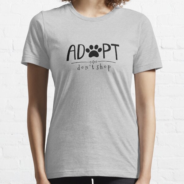 Funny Short Sleeve Cotton T Shirts Basic Tops Tee Clothes Adopt Dog HYBDX9T Little Girls Dont Shop Funny Short Sleeve Cotton T Shirts Basic Tops Tee Clothes Adopt Dog HYBDX9T Little Girls Dont Shop