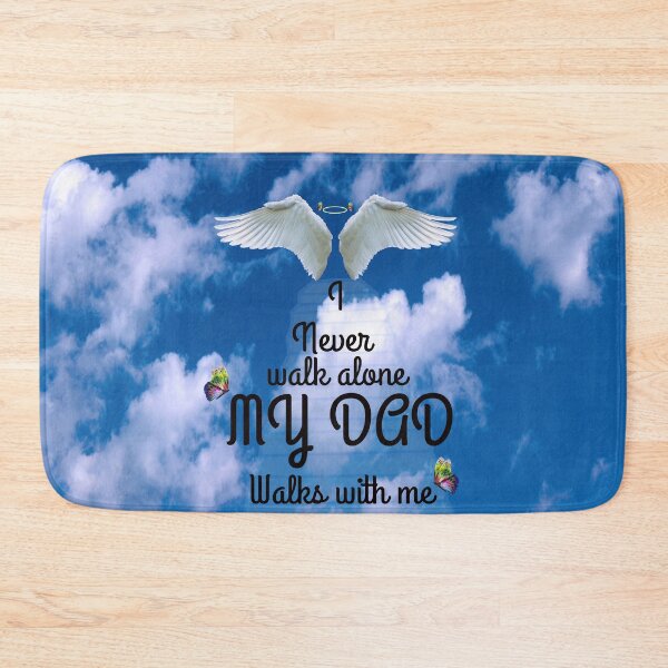 Item preview, I never walk alone my dad walks with me designed and sold by southerndoll67.