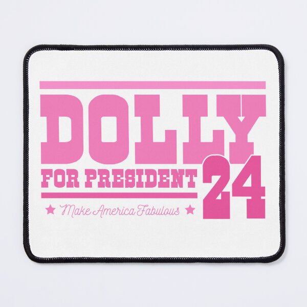 Item preview, Dolly for President  designed and sold by The Junto Shop.