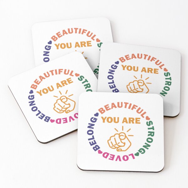 Item preview, You Are Beautiful You Are Strong You Are Loved You Belong  designed and sold by Rami Khalifah.