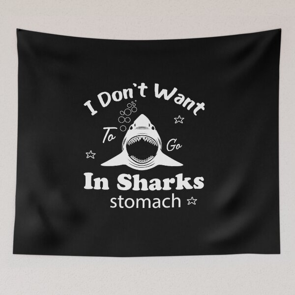 Item preview, I Don't Want To GO In Sharks Stomach | Palm Angels Shark, Funny Shark Quote designed and sold by pirosio.