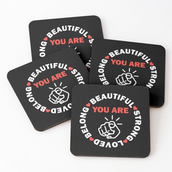 Item preview, You Are Beautiful You Are Strong You Are Loved You Belong  designed and sold by Rami Khalifah.