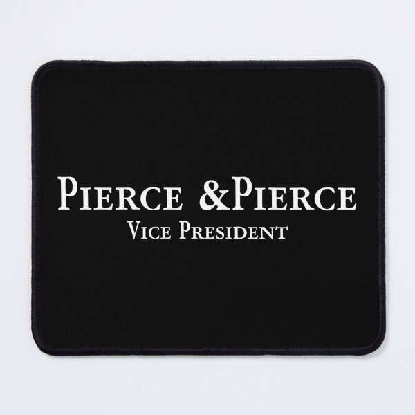 Item preview, PIERCE AND PIERCE. VICE PRESIDENT. WHITE. designed and sold by 5hertz.