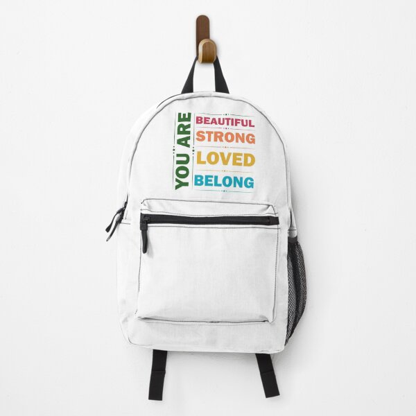 Item preview, You Are Beautiful You Are Strong You Are Loved You Belong designed and sold by Rami Khalifah.
