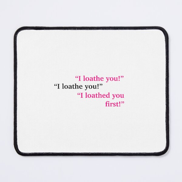 Item preview, I Loathe You - The Princess Diaries 2 Quote designed and sold by booktokswiftie.