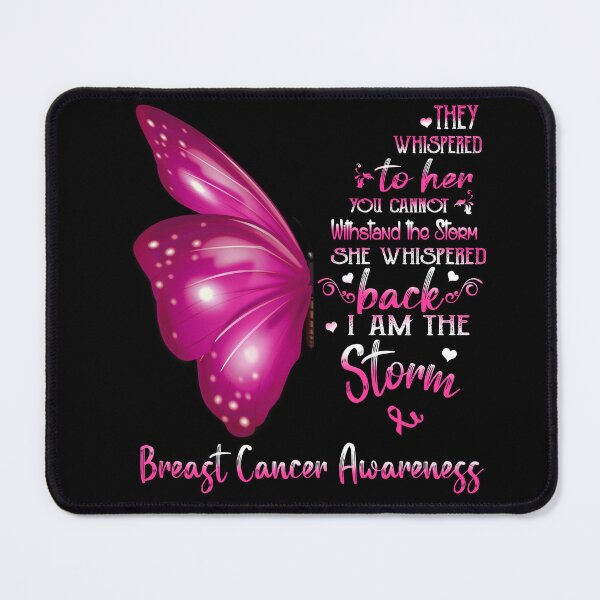 Item preview, She Whispered Back I Am The Storm Breast Cancer Awareness Butterfly designed and sold by frechettee.