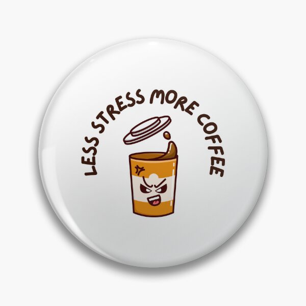 Item preview, Less Stress More Coffee designed and sold by Ivardesigner.