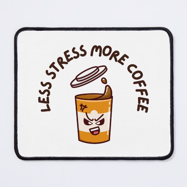 Item preview, Less Stress More Coffee designed and sold by Ivardesigner.